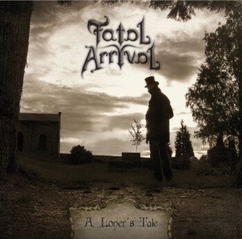 Fatal Arrival – A Loners Tale Review