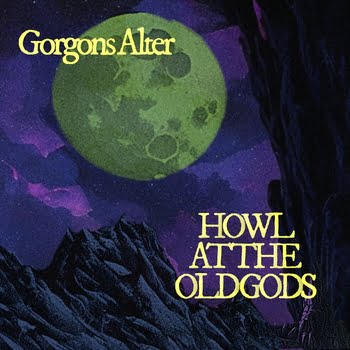 Gorgons Alter – Howl At The Old Gods Review