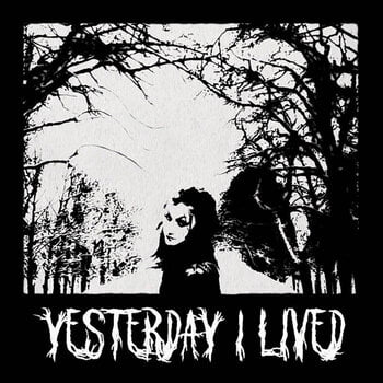 Yesterday I Lived – Yesterday I Lived Review