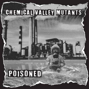 Chemical Valley Mutants – Poisoned Review