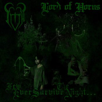 Lord Of Horns – Few Ever Survive The Night Review