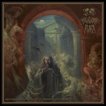 Malignant Aura – Abysmal Misfortune Is Draped Upon Me Review