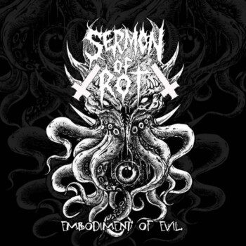 Sermon of Rot – Embodiment of Evil Review