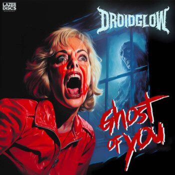 droidglow-band-ghost-you-album.jpg