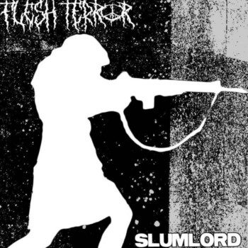 Flesh Terror and Slumlord – Flesh Terror and Slumlord Review