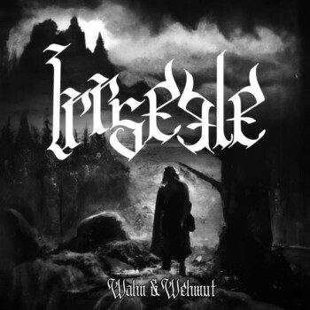 Irrseele – Wahn & Wehmut Review