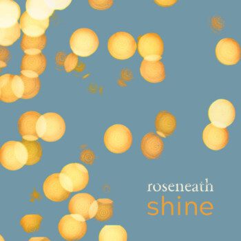 roseneath-band-shine-album.jpg