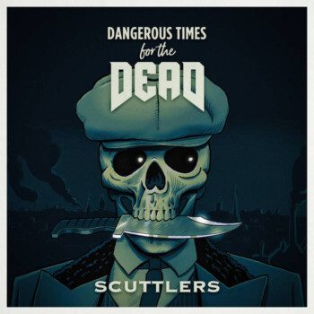 Dangerous Time for the Dead – Scuttlers Review