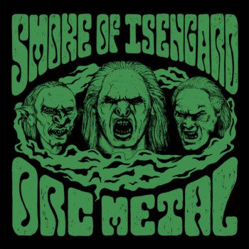 Smoke Of Isengard - Orc Metal Review