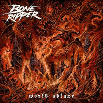 Boneripper – World Ablaze Review