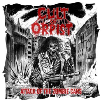 Cult Of Orpist – Attack of the Zombie Cans Review