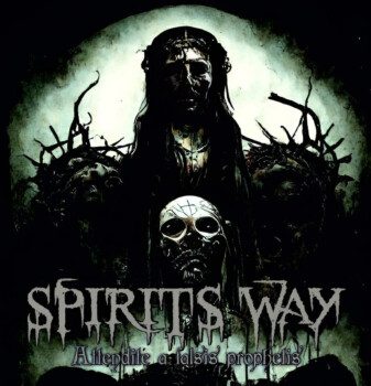 Spirits Way – Attendite a Falsis Prophetis Review