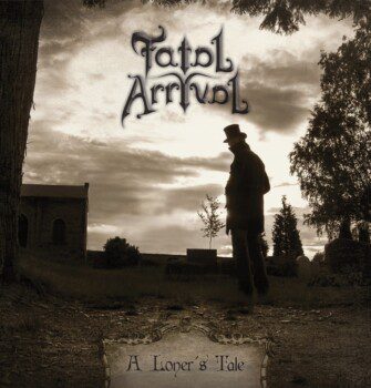 Fatal Arrival – A Loners Tale Review