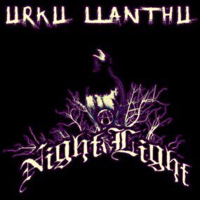 A Night Light and Urku Llanthu - Uchpa Review