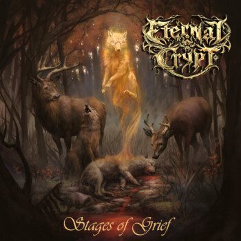 Eternal Crypt - Stages Of Grief Review