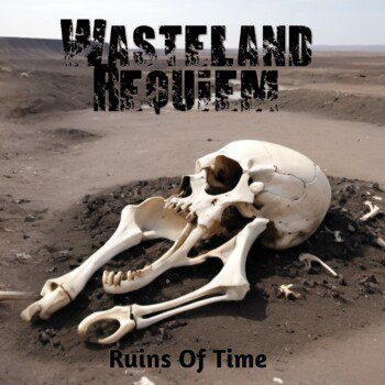 Wasteland Requiem – Ruins Of Time Review