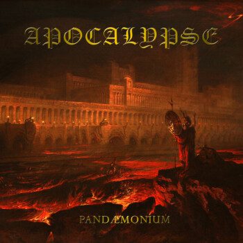 Apocalypse – Pandaemonium Review