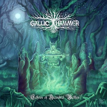 Gallic Hammer – Echoes Of Ancestral Battles Review