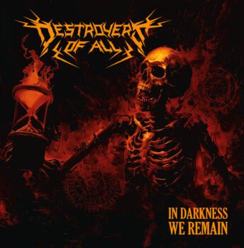 Destroyers of All – In Darkness We Remain Review