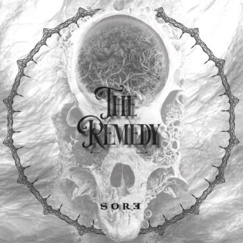 The Remedy – Sore Review