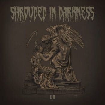 Shrouded in Darkness Album Cover Shrouded In Darkness — 11:11 Review